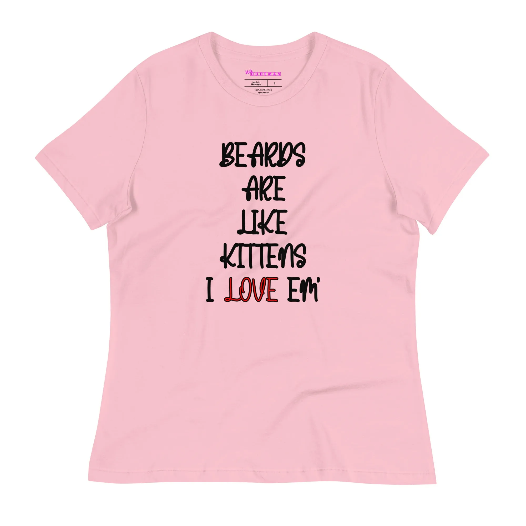 Beards are Like Kittens T-Shirt